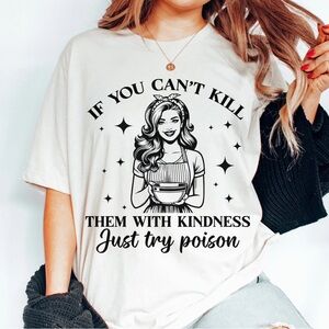 Kindness Sarcasm T-shirt